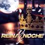 Reina De La Noche