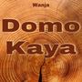 Domo Kaya