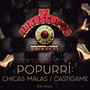 Popurrí: Chicas Malas/Castígame (En Vivo)