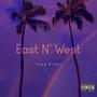 East N' West (Explicit)