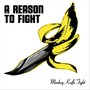 A Reason to Fight