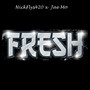 Fresh (Explicit)