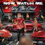 Now watch me (Explicit)