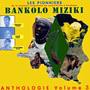 Bankolo Miziki: Anthologie Volume 3