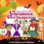 Chumbala Cachumbala Y Más Canciones De Halloween