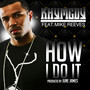 How I Do It (Explicit)