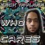 Who Cares (Explicit)