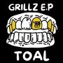 Grillz EP