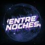 Entre Noches