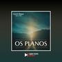 Os Planos (feat. Nego Joe)