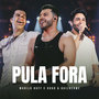 Pula Fora (Ao Vivo)