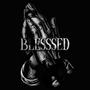 Blessed (Explicit)