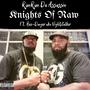 Knights Of Raw (feat. Bee-Danger Aka Nightstalker) [Explicit]