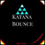 Katana Bounce