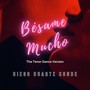 Bésame mucho (The Tenor Dance Version)