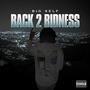 BACK 2 BIDNESS (Explicit)