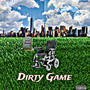 Dirty Game (Explicit)