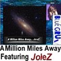 A Million Miles Away