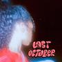 last october (Explicit)