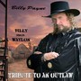 Tribute to an Outlaw