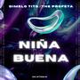 Niña Buena (feat. The Profeta)