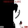 Shiesty Life (Explicit)