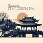 Massagem Zen Oriental - Música Relaxante para Spa, Massagem e Bem-estar