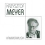 Krzysztof Meyer - Kammermusik