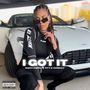 I Got It (Explicit)