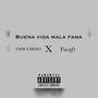 Buena Vida Mala Fama (feat. YMWCHINO) [Explicit]