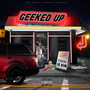 Geeked Up (Explicit)