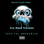 Ice Road Truckas (Explicit)