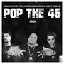 Pop the 45 (Explicit)