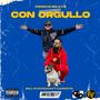 Con Orgullo (feat. Cariñito) [Explicit]