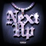 Next Up (feat. Steven Padilla) [Explicit]