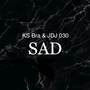 Sad (Explicit)