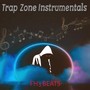 Trap Zone Instrumentals