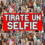 Tirate un Selfie