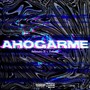 Ahogarme (Explicit)