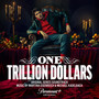 One Trillion Dollars (Original Series Soundtrack)