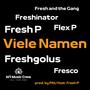 Viele Namen (feat. Fresh P)