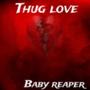 Thug love (Explicit)