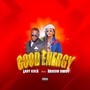 Good Energy (feat. Arrow Bwoy)