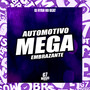 Automotivo Mega Embrazante (Explicit)