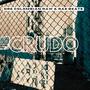 Crudo (Explicit)