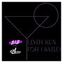 Lever Kun For I Kveld (Explicit)