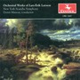 LARSSON, L.-E.: Pastorale Suite / The Winter's Tale / Raa-rokoko / Gustaviansk svit (New York Scandia Symphony, Matson)