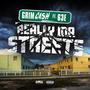 Really Ina Streets (Explicit)