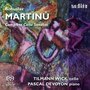 Bohuslav Martinu: Complete Cello Sonatas