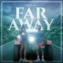 Far Away